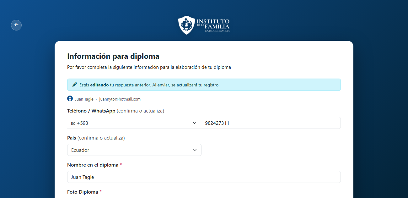 Formulario Información para diploma mostrando el aviso 'Estás editando tu respuesta anterior' con los campos precargados