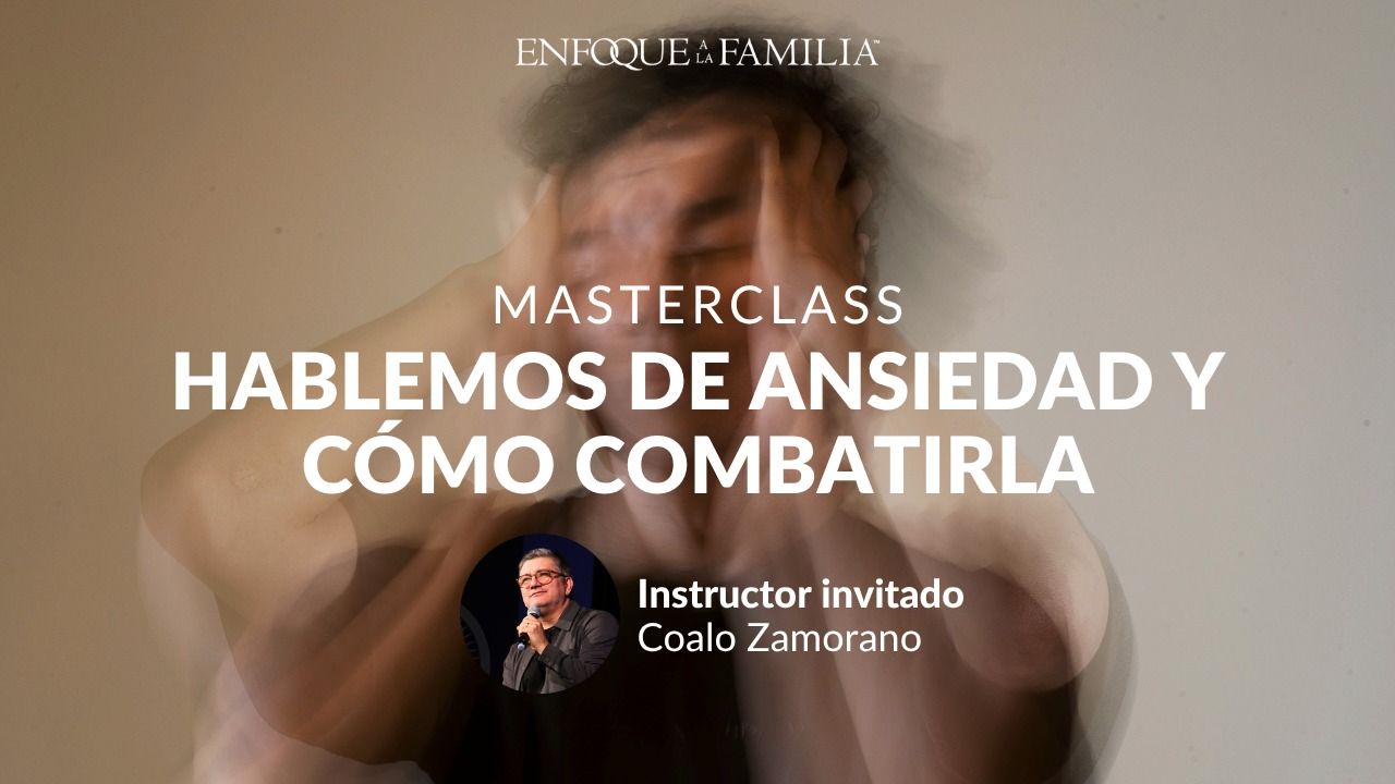 HABLEMOS DE ANSIEDAD Y COMO COMBATIRLA