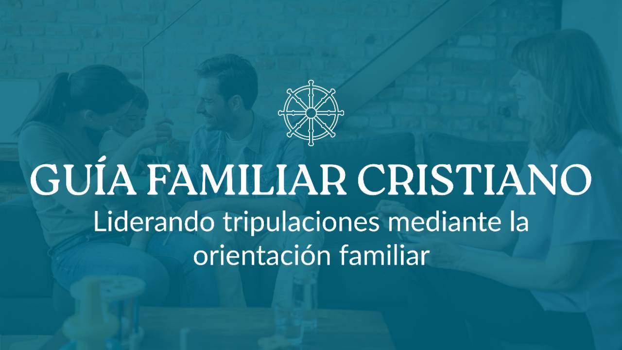 GUIA FAMILIAR CRISTIANO